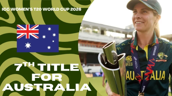 Australia Crowned T20 Champions for the Seventh Time!