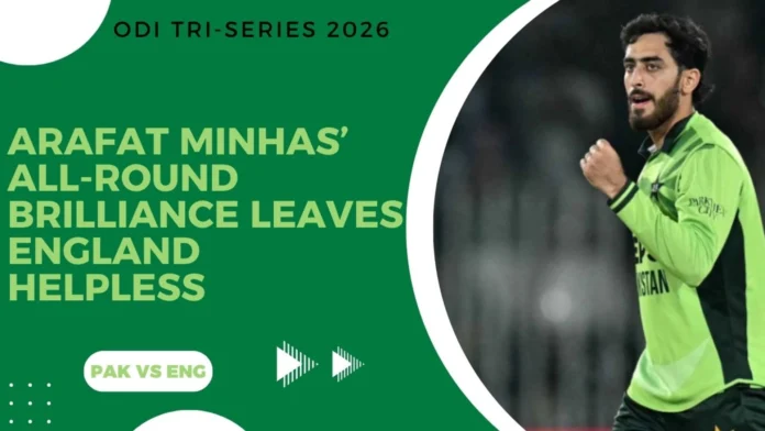 Arafat Minhas’ All-Round Brilliance Leaves England Helpless